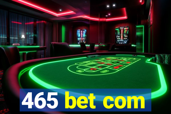 465 bet com